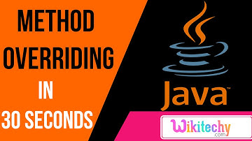 what is method overriding in java | java interview questions and answers | wikitechy.com