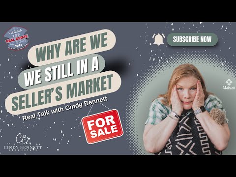 Why are We Still in a Seller's Market | Real Talk with Cindy