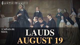 August 19 - Wednesday Morning Prayer | Divine Office | Lauds (St John Eudes)