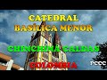 Chinchiná Caldas 🇨🇴 ❤Basílica Menor Nuestra Señora de Las Mercedes🕍 Wilson Escobar - Alex Montoya TV