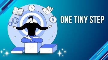 Change Your Life – One Tiny Step at a Time