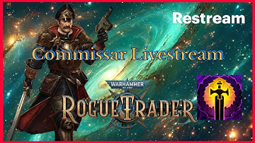 Sword of Faith Patch - Rogue Trader 1.5 Commissar live