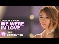 Davichi & T-ARA (다비치&티아라) - 'We Were In Love (우리 사랑했잖아)' (Line Distribution)