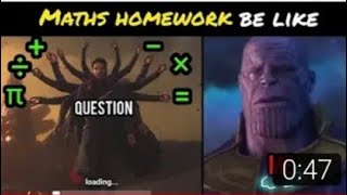 school maths homework be like  marvel meme