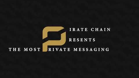 The Most Private & Anonymous Messaging | Pirate Chain | ARRR