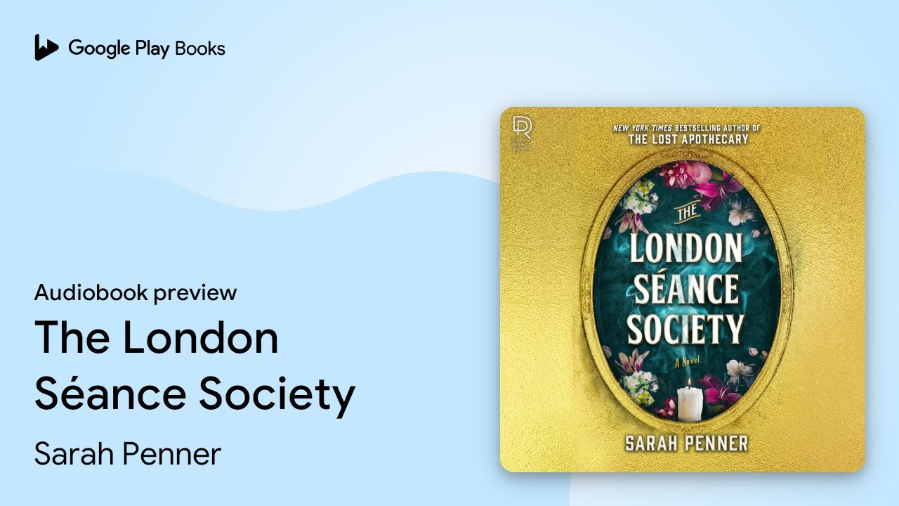 The London Seance Society by Sarah Penner · Audiobook preview