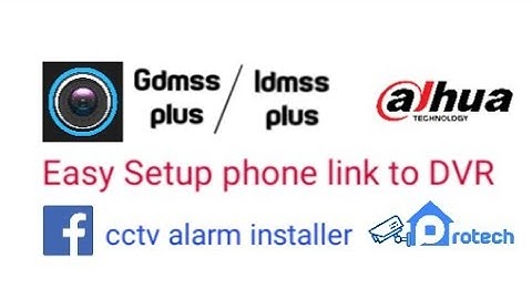 Dahua DVR- Easy Setup gdmss plus DVR link to phone to view cctv