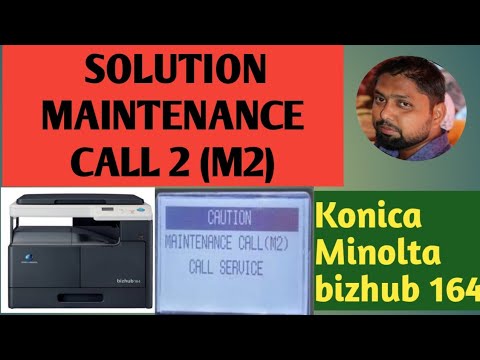 Solution Maintenance Call 2 M2 Konica Minolta Bizhub 164 Copier Zone Youtube