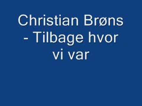 Christian Brøns ft patrik Isaksson - tilbage hvor vi var