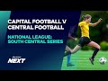 2021 National League South Central Series | Capital Football v Central Football