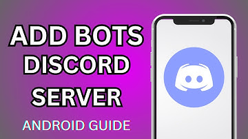 How to Add Bots to Your Discord Server: Step-by-Step Guide