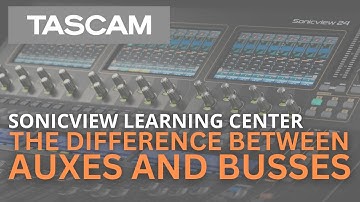 Sonicview Learning Center - Aux vs. Bus, and Stereo-Linking