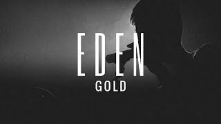 EDEN - gold