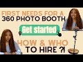 360 Photo Booth Getting Started | First Needs | Episode 64