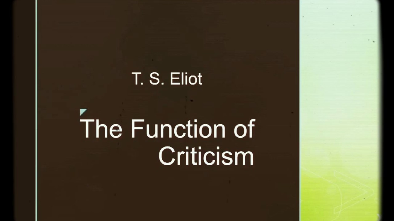 critically examine eliot's essay frontiers of criticism