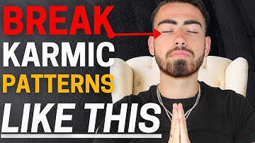 How To Break Karmic Cycles And Karmic Relationships