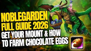 Celebrity Noblegarden 2026 Complete Guide - Transmogs, Mounts, Pets and More | WoW Midnight Wealth