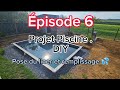 Projet piscine pisode 6 mise en place du liner et remplissage