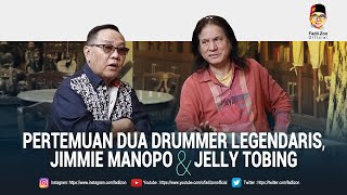 Pertemuan Dua Drummer Legendaris, Jimmie Manopo & Jelly Tobing | Part 2