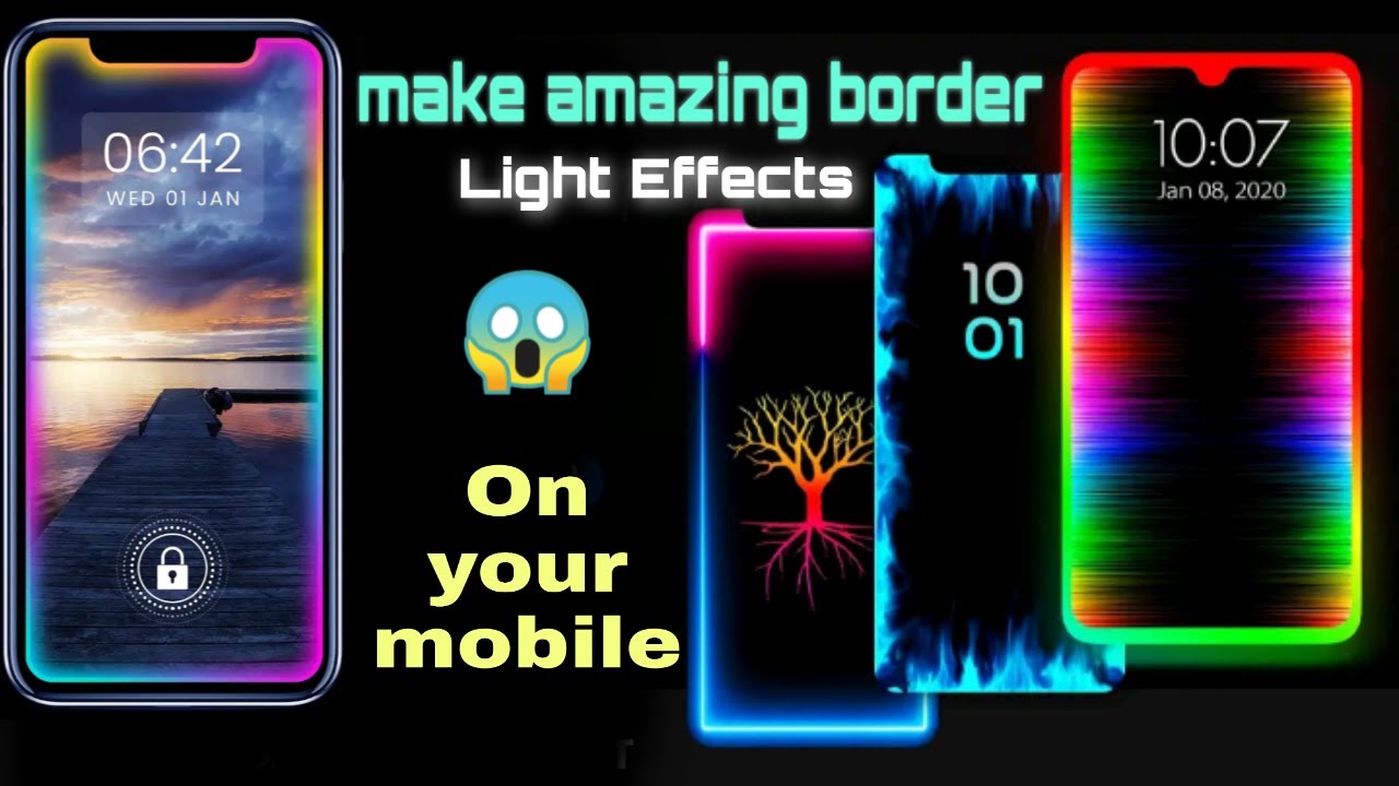 Amazing Border Light Effect On Android | mobile par border light kese ...
