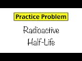 Radioactive Decay and Half-Life of Cobalt-60