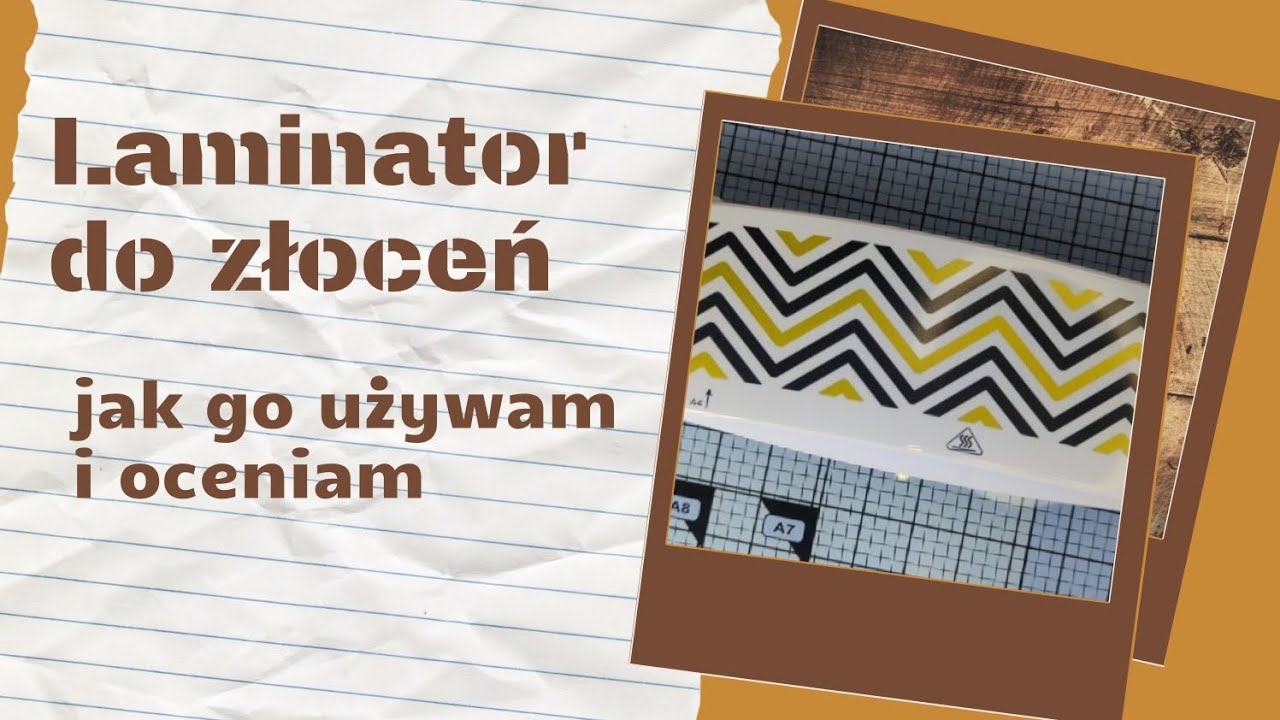 Gadżety w scrapbookingu cz. 3 Laminator do złoceń