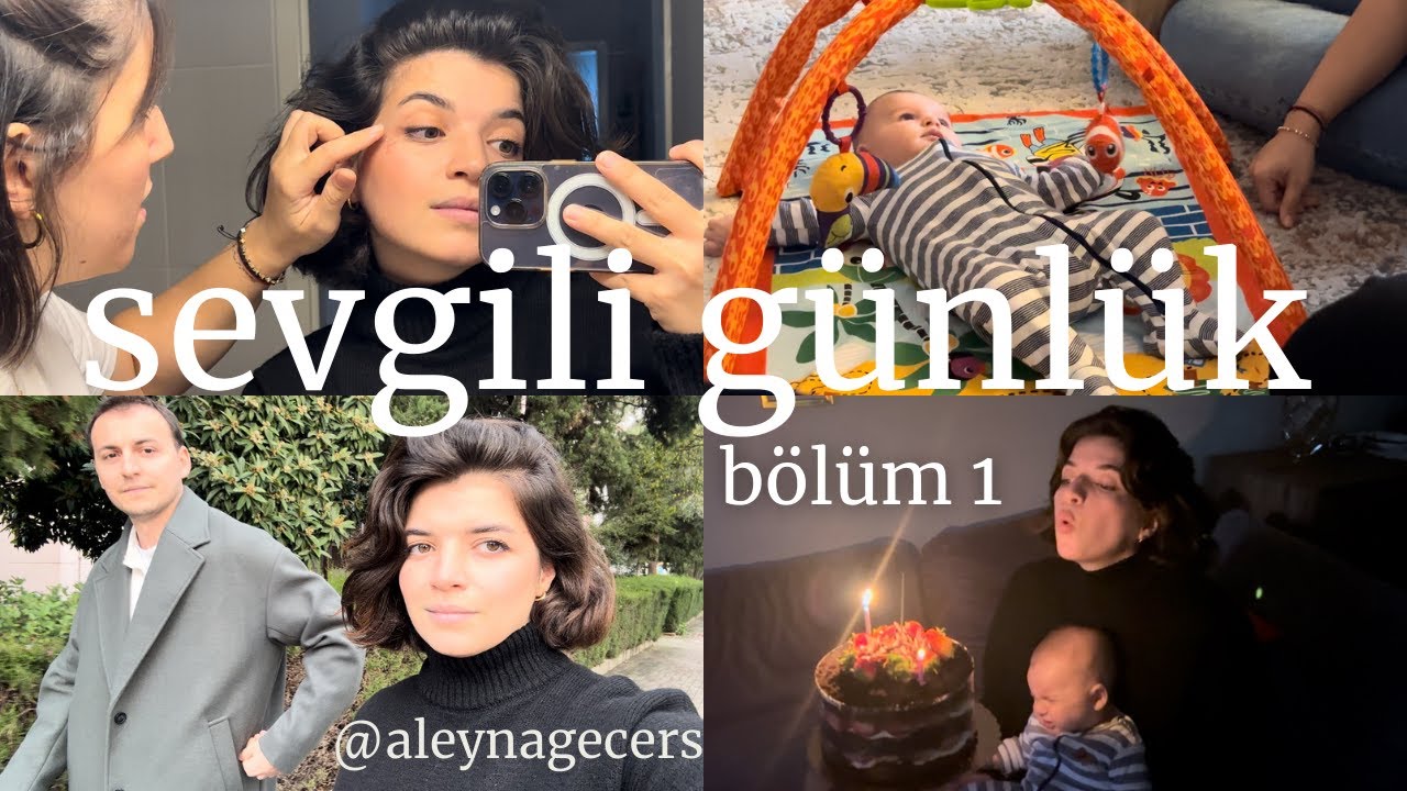 SEVGİLİ GÜNLÜK 1. BÖLÜM | 3.Ay Kontrolü, Doğum Günüm, Son Zamanlar Vlog