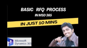 Microsoft dynamics 365 RFQ process explained | Finance and operation | Dynamics 365 talks