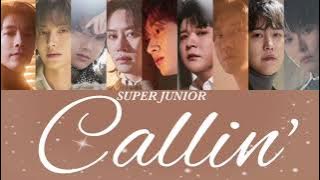 SUPER JUNIOR(슈퍼주니어)-Callin'-【和訳 日本語字幕 カナルビ 歌詞】lyrics 가사
