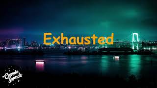 LXST - Exhausted pt. 2 | CosmicSounds