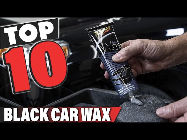 Best Wax For Black Car In 2023 - Top 10 Black Car Waxs Review 