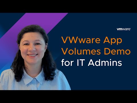 VMware App Volumes Demo for IT Admins