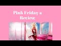 Pink friday 2 non bias accurate review