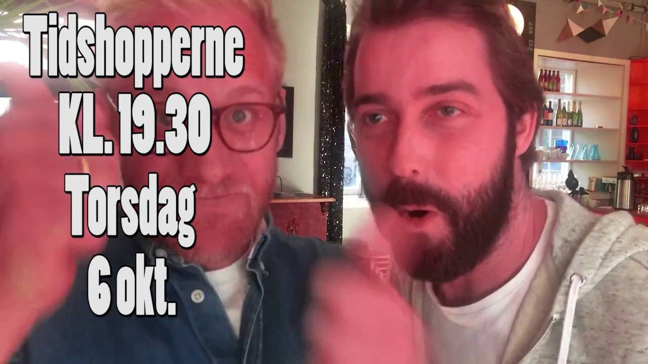 Tidshopperne Torsdag 6 okt. kl 19.30 på Det Andre Teatret