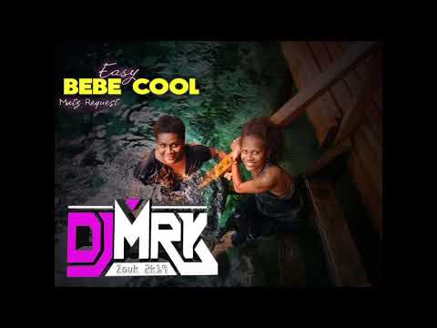 DJ M R K x Bebe Cool Easy Zouk 2k19