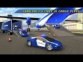 Police Plane Transporter (by Mizo Studio Inc) Android Gameplay [HD]