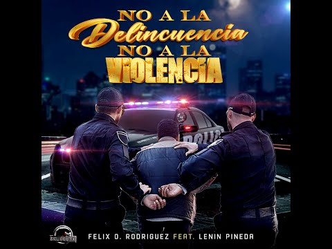 No A La Delincuencia No A La Violencia (Lyric Video)