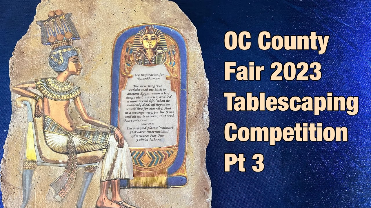OC County Fair 2023 Tablescaping Competition Pt 3