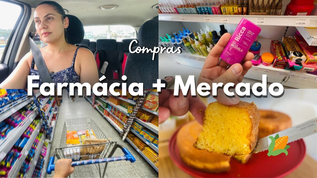 COMPRAS NA FARMÁCIA E MERCADO | Bolo de milho ORIGINAL 😋 | Bate papo 