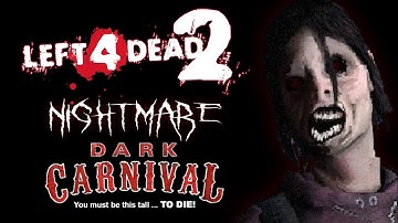 [Left 4 Dead 2] Dark Carnival Solo (Nightmare Mod) [4k 60FPS]