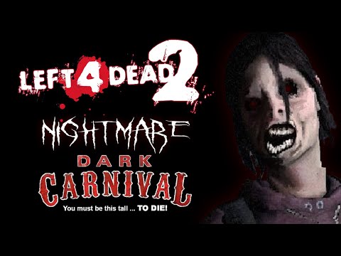 Left 4 Dead 2 Dark Carnival Solo Nightmare Mod 4k 60FPS