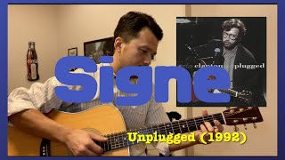 Signe - Eric Clapton Unplugged Finger style Guitar Cover