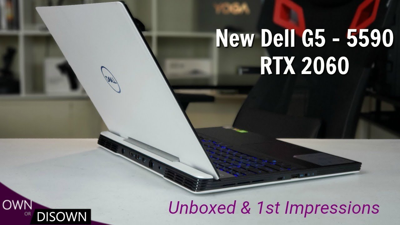 2019 Dell G5 - 5590 RTX 2060 - Unboxed and First Impressions !