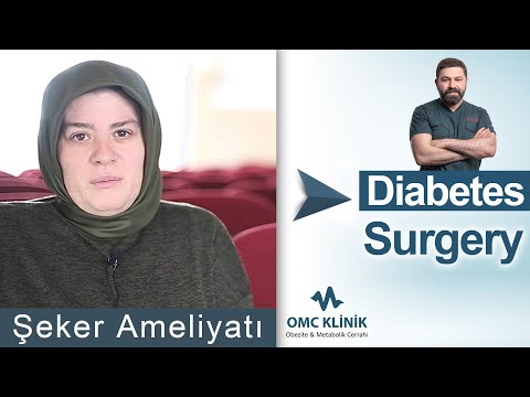 Zeynep Demir - Şeker Ameliyatı | Diabete Surgery | Diabetes Surgery Turkey | Diyabet İstanbul