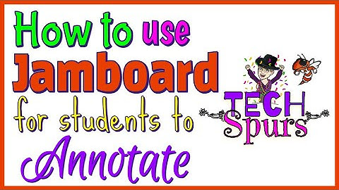 TECH Spur - Use Jamboard for Students to Annotate in Canvas