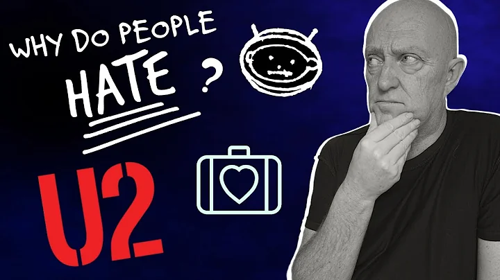U2 - Why Do People HATE Them?... I List The Reasons