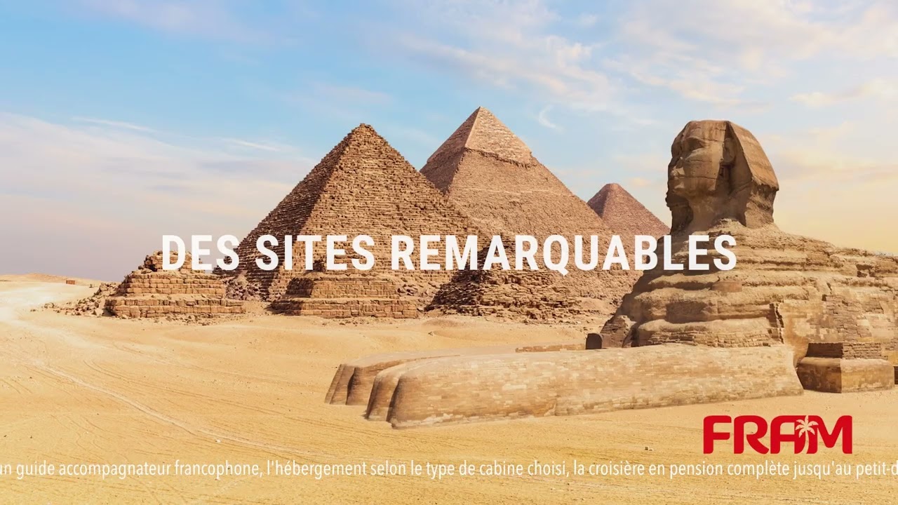Pub TV : Egypte [Voyages FRAM officiel]