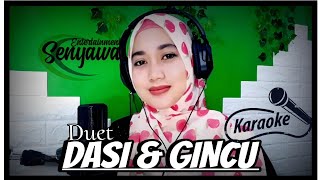 DASI DAN GINCU DUET SUNNY || KARAOKE