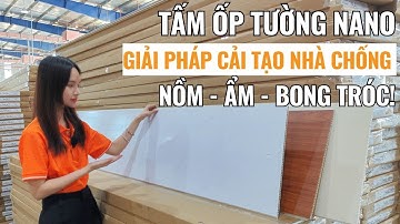Tấm nhựa ốp tường nano - Giải pháp cải tạo nhà chống nồm ẩm bong tróc | Tấm ốp nhựa nano | Haroma