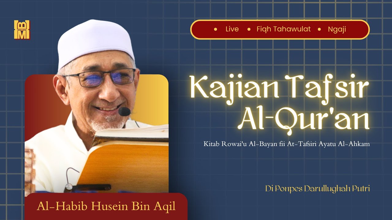 🔴LIVE! Kajian Tafsir Al-Qur'an bersama Al-Habib Husein bin Alwi bin Aqil